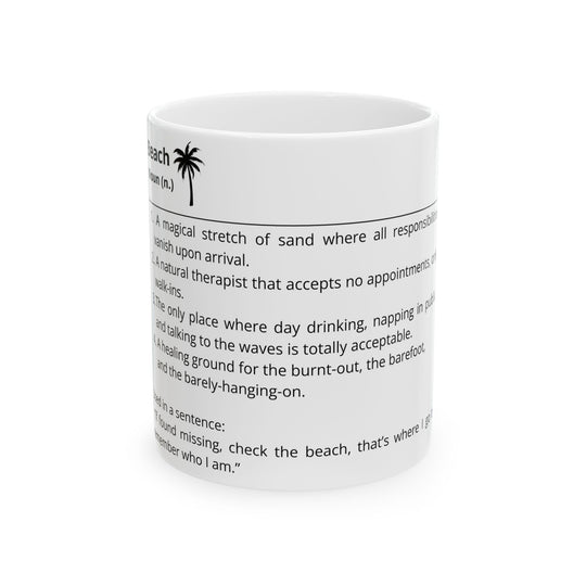 🐚 “Beach (noun)” Ceramic Mug – Sip the Tranquility, (11oz, 15oz)